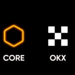 OKX and CORE: A Match Made in Crypto Heaven
